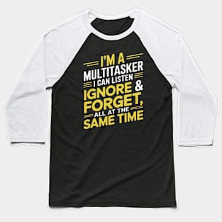 Funny-quotes Baseball T-Shirt